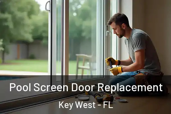 Pool Screen Door Replacement Key West - FL